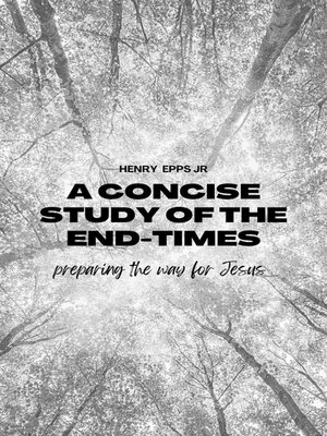 cover image of A Concise Study of the End-Times